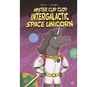 Edge: Bandit Graphics: Mister Clip-Clop: Intergalactic Space Unicorn