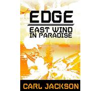 Edge: East Wind In Paradise