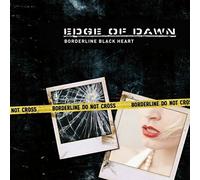 Edge of Dawn - Borderline Black Heart [New CD]