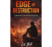 Edge of Destruction A memoir of survival and choice: A true story of survival, anger and control. A childhood that taught me control the hard way.Raised by survival, trained by anger