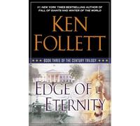 Edge of Eternity: Book Three of The Century Trilogy