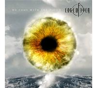 Edge of Ever - We Came with The Flood [Import]
