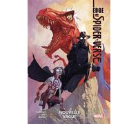 Edge of Spider-Verse : Nouvelle vague - Dan Slott - Panini Comics - broché - Comics