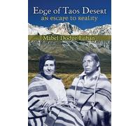 Edge of Taos Desert: An Escape to Reality