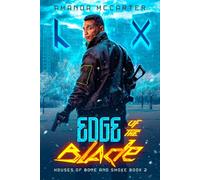 Edge of the Blade: Houses of Bone and Smoke Book 2