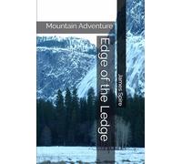 Edge of the Ledge: Mountain Adventure