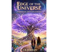 Edge of the universe: Parallel destination