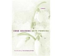 Edge Seasons Beth Powning (Auteur)