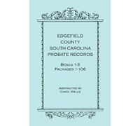 Edgefield County, South Carolina, Probate Records, Boxes 1-3, Packages 1-106