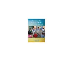Edginton, C: Leadership For Recreation, Parks, & Leisure Ser