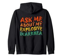 Edgy Adult Humor Funny Ask Me About My Explosive Diarrhea Sweat à Capuche