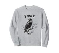 Edgy Raven sur Branche F-CAW-F Texte Gothique Corbeau Oiseau Oiseau Sweatshirt