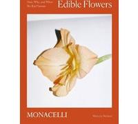 Edible Flowers Nelson monica (Auteur)