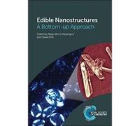 Edible Nanostructures: A Bottom-Up Approach - [Livre en VO] Alexandra Smith, Alejandro G Marangoni, David Pink (Auteur)