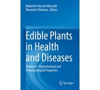 Edible Plants In Health And Diseases