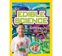 Edible Science: Experiments You Can Eat