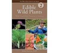 Edible Wild Plants Vol. 2 by John Kallas John Kallas (Auteur)