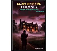 EDICIÓN EN LETRA GRANDES: El Secreto de Chimney: Edición en letra grande en tapa dura con texto a 15 puntos | Clásico misterio de Agatha Christie en español (Spanish Edition)