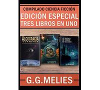 EDICIÓN ESPECIAL DE CIENCIA FICCIÓN. G.G.MELIES.: PACK TRES LIBROS EN UNO.
