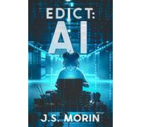 Edict: AI: a near-future dystopia