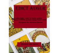 Edict Augur: A rules-light, easy to learn, group based TTRPG using Tarot cards