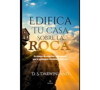 Edifica tu casa sobre la roca