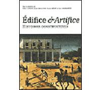Edifices - Artifices Histoires constructives - Collectif - Picard - broché - Beau livre
