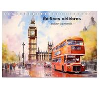 Édifices célèbres, autour du monde (Calendrier de bureau 2027 DIN A5 vertical), CALVENDO calendrier mensuel: Laissez-vous séduire par la magie de ces ... sites emblématiques de renommée mondiale.