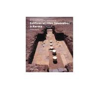 Edifices et rites funéraires à Kerma - Charles Bonnet - Errance - broché - Essai