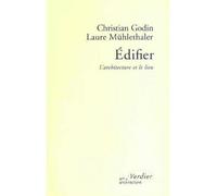 Édifier - Christian Godin - Verdier - broché - Essai