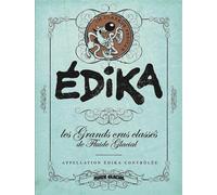 Edika - Les grands crus classés de Fluide Glacial