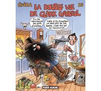 FLUIDE GLACIAL edika tome 23 - la double vie de clark gaybeul