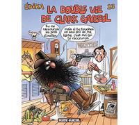 Édika - Tome 23 - La Double Vie de Clark Gaybeul
