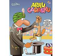 Edika – Fluide Glacial, tome 30 : Abru Cadabru