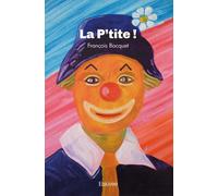 Edilivre La P'tite !