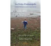 Edilivre Les Perles D'Autismopolis Ou Quand Melvinn Et Ses Ami-e-s Nous Font Rire ! : Préface De Wonder Aspie Woman