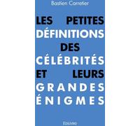 Edilivre Les Petites Définitions Des Célébrités Et Leurs Grandes Énigmes