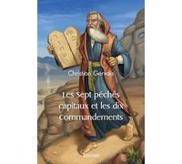 Edilivre Les Sept Péchés Capitaux Et Les Dix Commandements