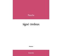 Edilivre Signé Ombrax