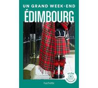 Édimbourg Guide Un Grand W nd - Collectif - Hachette Tourisme Guides - broché - Guide