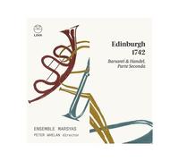 Barsanti & Haendel – Edinburgh 1742 (Parte Seconda) – NAXOS