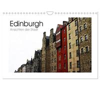 Edinburgh - Ansichten einer Stadt (Wandkalender 2026 DIN A4 quer), CALVENDO Monatskalender: Eine fotografische Reise nach Edinburgh