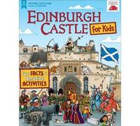 Edinburgh Castle for Kids: Fun Facts and Amazing Activities