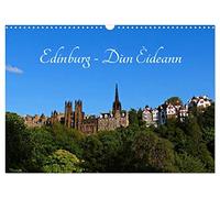 Edinburgh - Dùn Èideann (Wandkalender 2026 DIN A3 quer), CALVENDO Monatskalender: Eine Perle an der Ostküste Schottlands