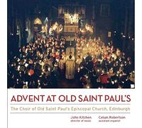 Edinburgh / Kitchen, John / Robertson, Calum - Advent at Old St. Paul's