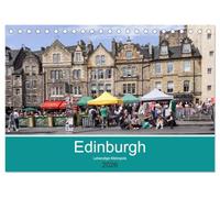 Edinburgh - Lebendige Metropole (Tischkalender 2026 DIN A5 quer), CALVENDO Monatskalender: Edinburgh, die lebendige und quirlige Hauptstadt Schottlands