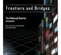 Edinburgh Quartet & Guests,the - Frontiers & Bridges [Import]