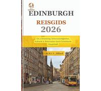 Edinburgh Reisgids 2026: On A Shoestring: Hoogtepunten, bezienswaardigheden, culinaire tips en routes voor jouw Schotse avontuur