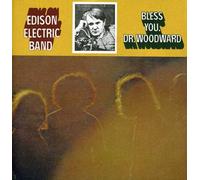 Edison Electric Band - Bless You, Dr Woodward