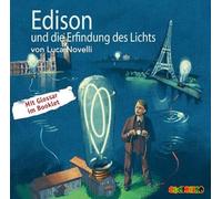 Edison und die Erfindung des Lichts